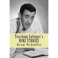 Teaching Salinger's NINE STORIES