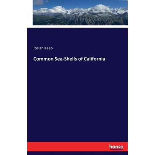 Common Sea-Shells of California