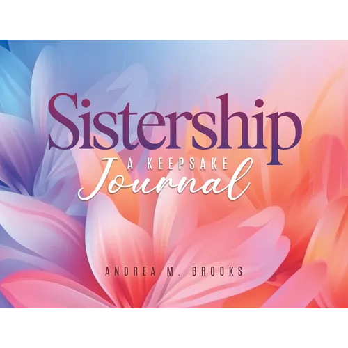 Sistership: A Keepsake Journal