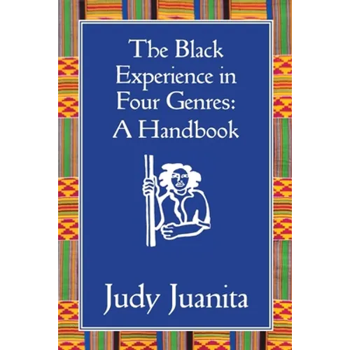 The Black Experience in Four Genres: A Handbook