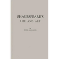Shakespeare's Life and Art