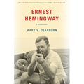 Ernest Hemingway: A Biography