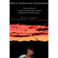 Maria Zacharczuk-Gruenwald: The True Story of a Young Non-Jewish Girl's Dreams Shattered by the Nazi Regime