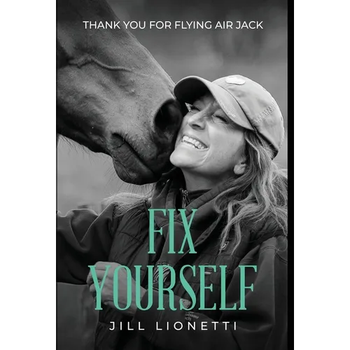 Fix Yourself: Thank You for Flying Air Jack