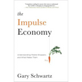 Impulse Economy: Understanding Mobile Shoppers and What Makes Them Buy