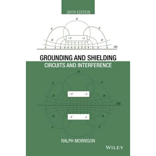Grounding and Shielding: Circuits and Interference