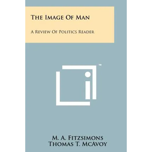 The Image of Man: A Review of Politics Reader