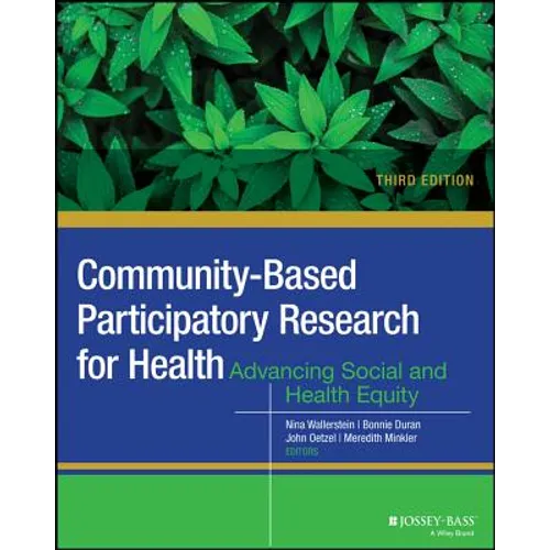 Community-Based Participatory Research for Health