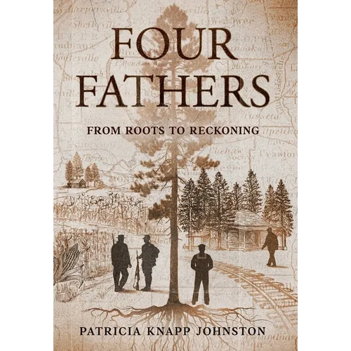 Four Fathers: From Roots to Reckoning