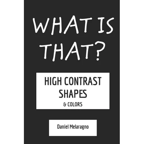 What is that?: Shapes & Colors