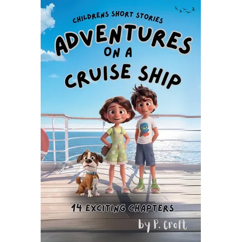 Children's Short Stories: Adventures on a Cruise
