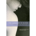 The Language of Blood: A Memoir