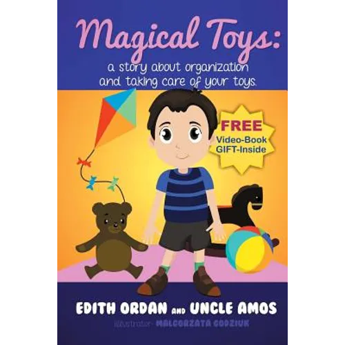 "Magic Toys" ": a story about organization and taking care of your toys.