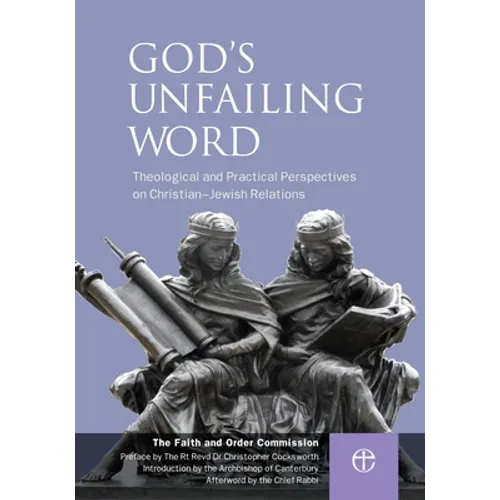 God's Unfailing Word: Christian-Jewish Relations