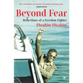 Beyond Fear: Reflections of a Freedom Fighter