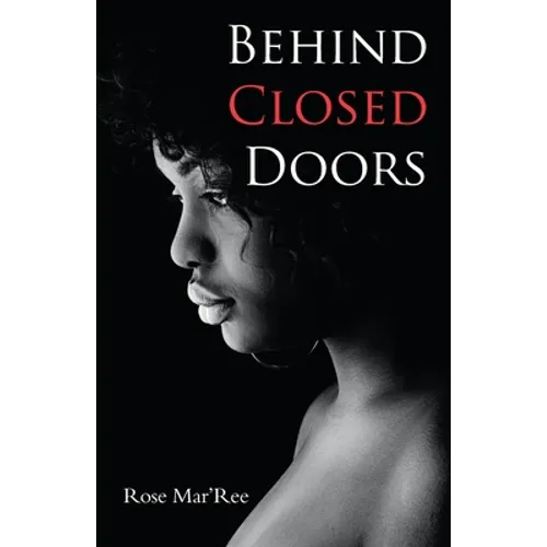 Behind Closed Doors