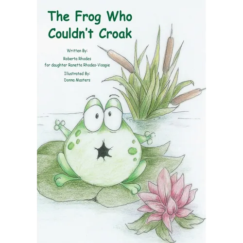 The Frog Who Couldn't Croak