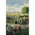 Recollections of a Handcart Pioneer of 1860: A Woman's Life on the Mormon Frontier