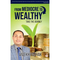 From Medicore To Wealthy