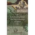 Edmund Spenser and the Romance of Space