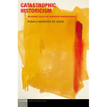 Catastrophic Historicism: Reading Julia de Burgos Dangerously