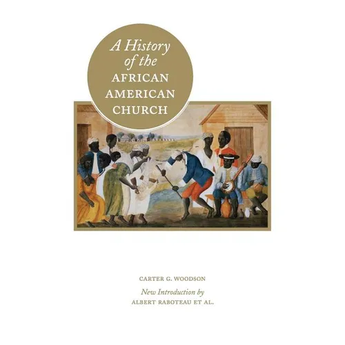 A History of the African American Church
