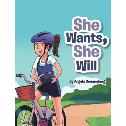 She Wants She Will