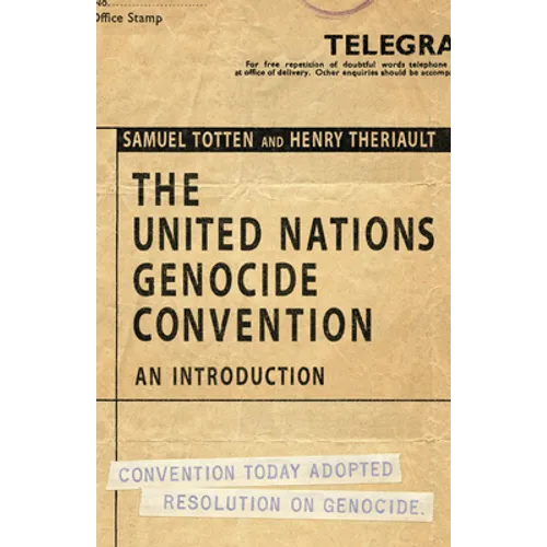 The United Nations Genocide Convention: An Introduction