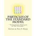 Particles of The Standard Model: " Fundamental Particles of The Universe "