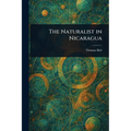 The Naturalist in Nicaragua