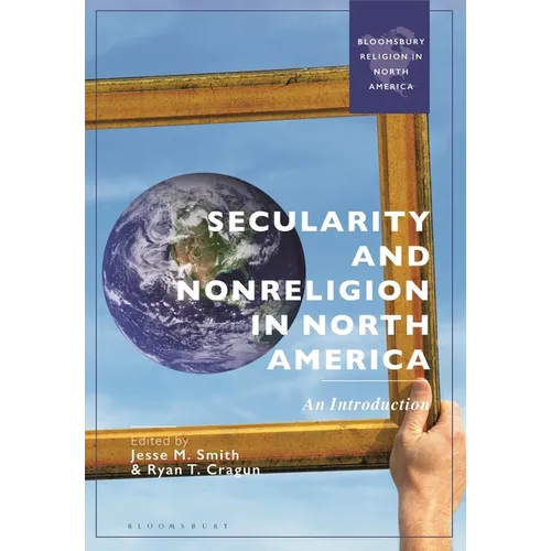 Secularity and Nonreligion in North America: An Introduction