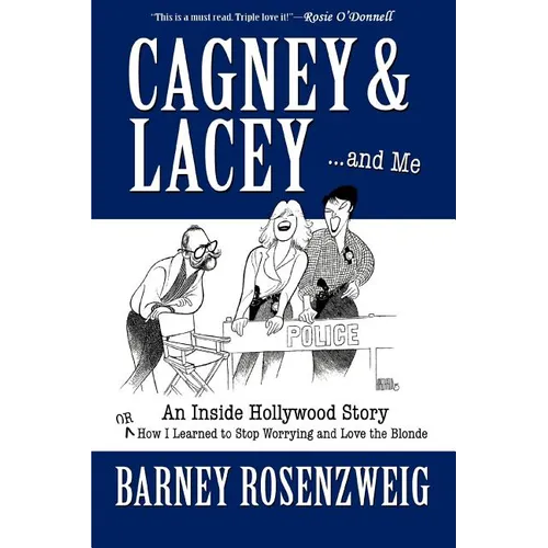Cagney & Lacey ... and Me
