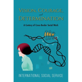 Vision, Courage, and Determination: A Century of Cross-Border Social Work