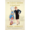 In Such Good Company: Eleven Years of Laughter, Mayhem, and Fun in the Sandbox