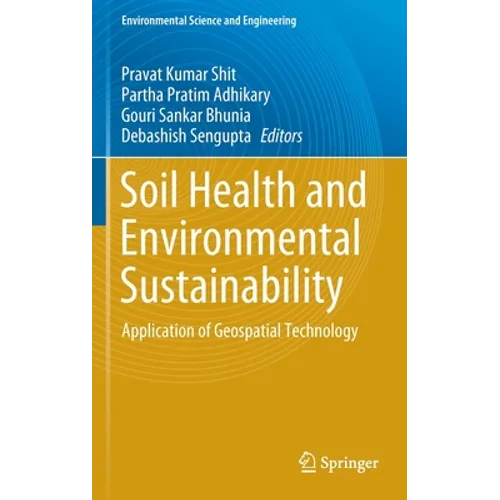 Soil Health and Environmental Sustainability: Application of Geospatial Technology