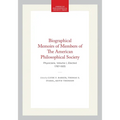 Biographical Memoirs of Members of the American Philosophical Society: Physicians, Volume I, Elected 1787-1935