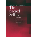 The Sacred Self: A Cultural Phenomenology of Charismatic Healing