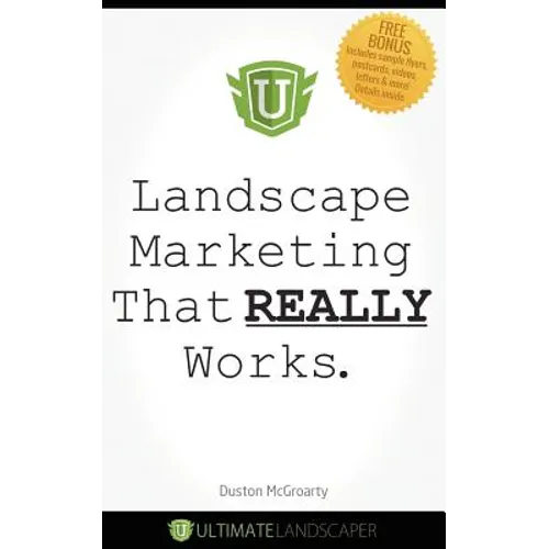 Landscape Marketing That REALLY Works