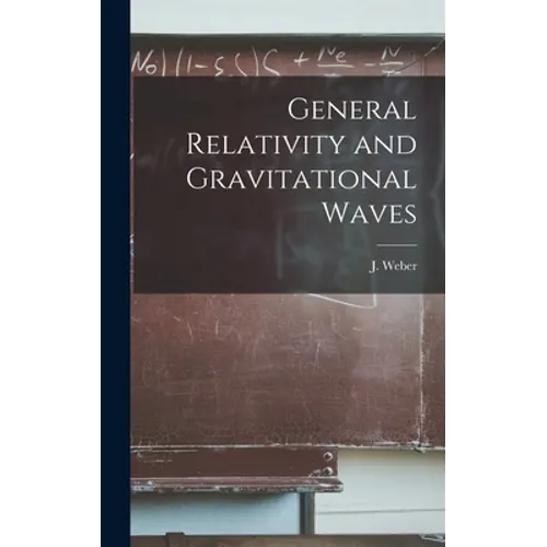 General Relativity and Gravitational Waves