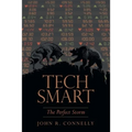 Tech Smart: The Perfect Storm
