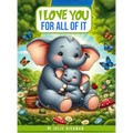 I Love You for All of It