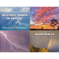 Weather Things in Photos: The Art and Science of the Atmosphere