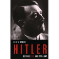 Hitler: Beyond Evil and Tyranny