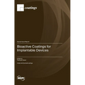 Bioactive Coatings for Implantable Devices