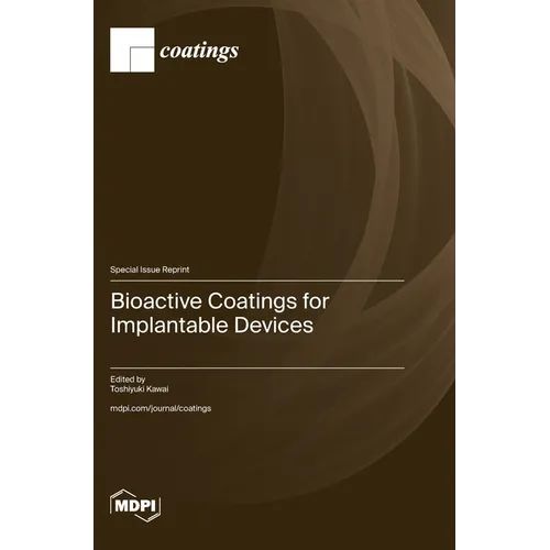 Bioactive Coatings for Implantable Devices