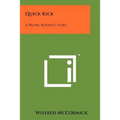 Quick Kick: A Bronc Burnett Story