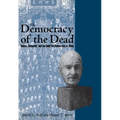 The Democracy of the Dead: Dewey, Confucius, and the Hope for Democracy in China