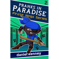 Pranks in Paradise
