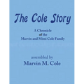 The Cole Story