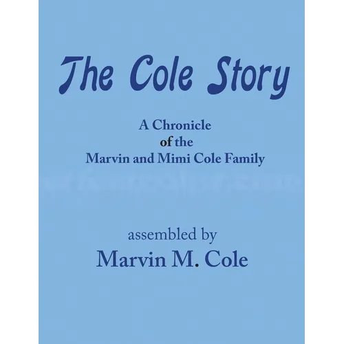 The Cole Story